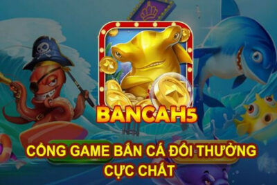 Cổng game Bancah5 – Có nên lựa chọn giải trí không? 